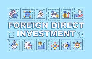 Foreign direct investment text concept with various icons on blue monochromatic background, editable 2D vector illustration.