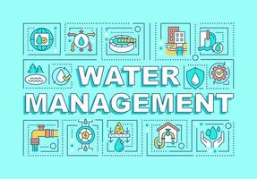 Water management word concepts turquoise banner. Supply care. Infographics with editable icons on color background. Isolated typography. Vector illustration with text