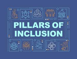 Pillars of inclusion word concepts dark blue banner. Social justice. Infographics with editable icons on color background. Isolated typography. Vector illustration with text