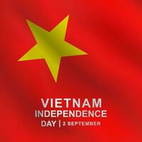 Realistic Vietnam Flag background suitable for Vietnam Independence greeting vector