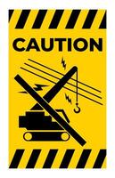 Prohibition Sign Do Not Operate Crane Overhead Power Lines Symbol vector