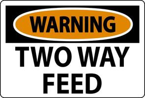 Warning Sign Two Way Feed vector