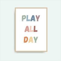 Vector illustration with hand drawn lettering - Play all day. Colorful typography design for postcard, banner, print, invitation, greeting card, poster