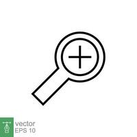 Zoom icon. Simple outline style. Magnify glass with add sign, find, focus, plus, positive, enlarge concept. Thin line symbol. Vector illustration isolated on white background. EPS 10.