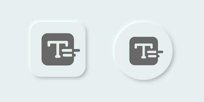 Type solid icon in neomorphic design style. Text signs vector illustration.