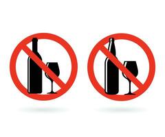 No alcohol sing vector. No drinking alcohol or wine with red banned sign. vector