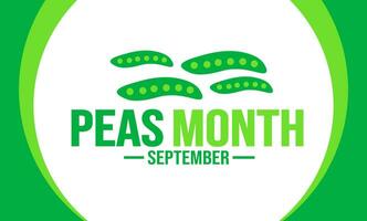 September is Peas Month background template. Holiday concept. use to background, banner, placard, card, and poster design template with text inscription and standard color. vector