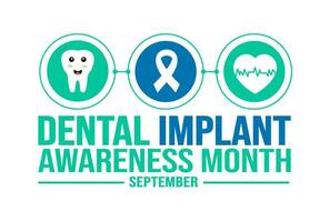 September is Dental Implant Awareness Month background template. Holiday concept. use to background, banner, placard, card, and poster design template with text inscription and standard color. vector