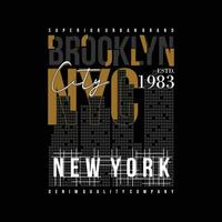 brooklyn new york urban street, graphic design, typography vector illustration, modern style, for print t shirt