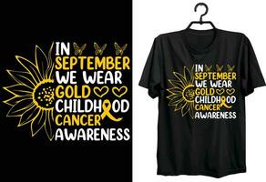 Childhood Cancer T-shirt Design. Funny Gift Item Childhood Cancer T-shirt Design For All People And Cancer Patients vector