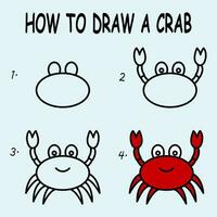 Step by step to draw a Crab. Drawing tutorial a Crab. Drawing lesson for children. Vector illustration.