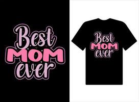 de la madre letras mamá camiseta diseño, contento madres día madres día amor mamá t camisa diseño, tipografía creativo costumbre, mejor mamá madres día t camisa diseño. vector
