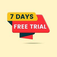 7 days free trial button banner vector