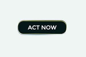 new act now, modern, website, click button, level, sign, speech, bubble  banner, vector