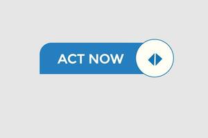 new act now, modern, website, click button, level, sign, speech, bubble  banner, vector