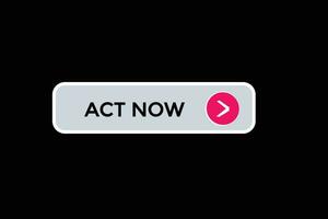 new act now, modern, website, click button, level, sign, speech, bubble  banner, vector