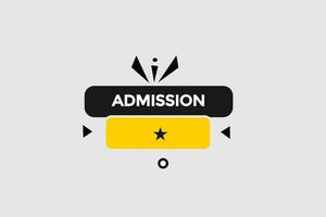 new admission, modern, website, click button, level, sign, speech, bubble  banner, vector