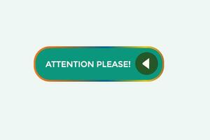 new attention please, modern, website, click button, level, sign, speech, bubble  banner, vector