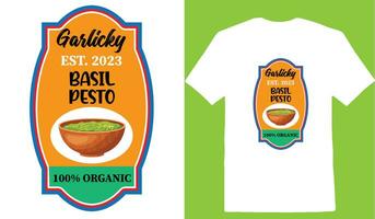 Garlicky Est. 2023 Basil Pesto 100 Organic T-shirt vector