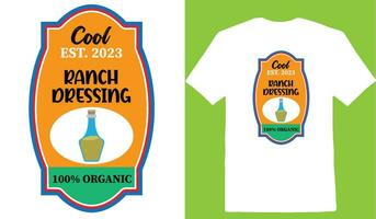 Cool Est. 2023 Ranch Dressing 100 Organic T-shirt vector