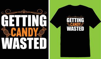 Getting Candy Wasted T-shirt vector