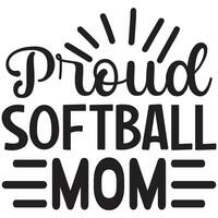 proud softball mom vector