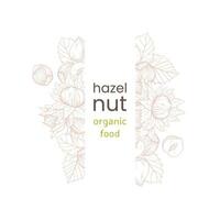 Frame hazelnut vertical web banner with nuts and leaves, fruits and kernels. Hazelnut pattern, organic product vector
