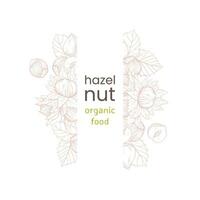 Frame hazelnut vertical web banner with nuts and leaves, fruits and kernels. Hazelnut pattern, organic product vector