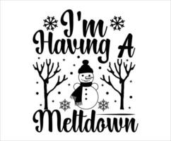 I'm Having A Meltdown Christmas Design vector