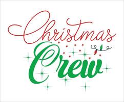 Christmas Crew DTF Print Ready vector