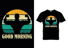Good Morning Vintage Shirt Design vector