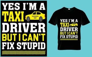 Print  Taxi Driver T Shirt Design vector