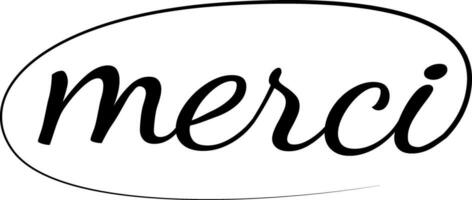 Merci phrase written hand  drawn lettering quote calligraphic brush vector