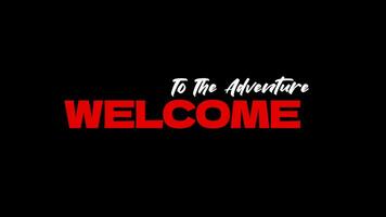Welcome to the adventure text animation on black background with glitch effect. video