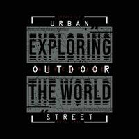 exploring the world slogan graphic typography, fashion t shirt, design vector, for ready print, and other use vector