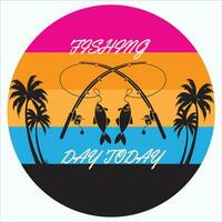 FISHING DAY T SHIRT DESIGN vector