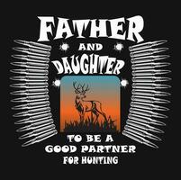 FATHER AND DAUGHTER HUNTING T SHIRT DESIGN vector