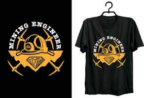 Mining Engineer. Mining T shirt Design. Funny Gift Item Mining T shirt Design. vector