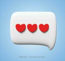 three love in chat box in 3d vector illustration