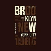 brooklyn urban street, graphic design, typography vector illustration, modern style, for print t shirt