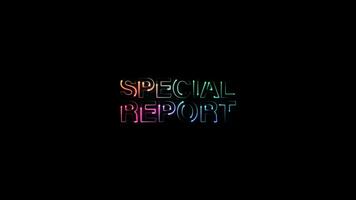 Special Report colorful neon laser text glitch effect video