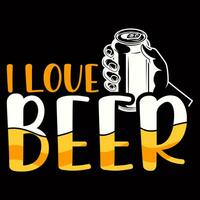 I love Beer T-shirt Design Vector