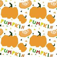 Seamless pattern in the form of a geometric pumpkin, hand-drawn, with an inscription. Vector illustration of vegetables in whole and in section. For wrapping paper, street festival, farmer's market