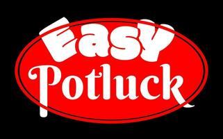 easy potluck Design use for printing, sublimation and more vector