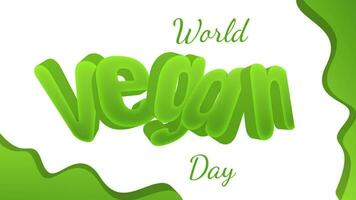 Animation of world vegan day. 3d text aninated video