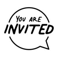 You are invited. Lettering Event invitation design. Flat vector illustration on white background.