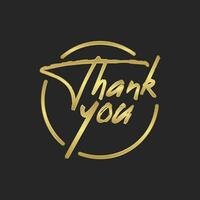 Thank you calligraphic lettering text inside a golden circle frame. Elegant golden style. vector