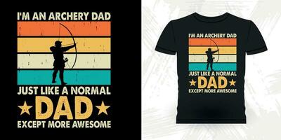 Archery Dad Funny Archer Hunting Lover Vintage Archery T-shirt Design vector