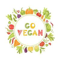 Go vegan. Round frame, wreath of fresh seasonal vegetables. Vector illustration in a flat style. Veganuary. Lettering in Scandinavian style. For advertising, website, poster, flyer.