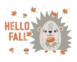 Cute hedgehog in doodle style with mushroom and text Hello fall. Print, illustration, vector